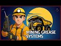 Greasing Systems on Mining Trucks and Heavy Equipment