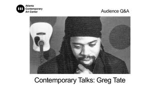 Contemporary Talks: Greg Tate Q&A at ACAC