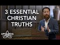Sermon: 3 Essential Christian Truths(Scripture Alone)
