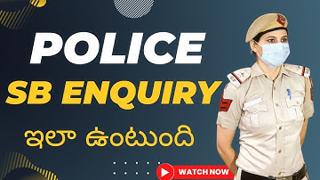 TSLPRB || TS Police SB Enquiry Procedure || TS Police Special Branch Enquiry || Gally boy Prashanth
