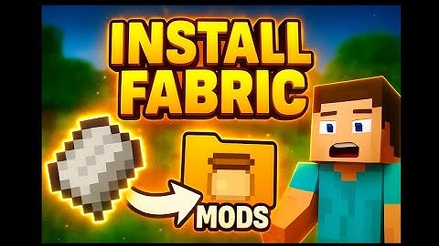 Minecraft Fabric Installation Guide 2025 — How to Install Fabric & Mods Fast