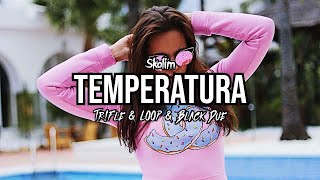 Vignette de la vidéo "SKOLIM - Temperatura (Tr!Fle & LOOP & Black Due REMIX)"