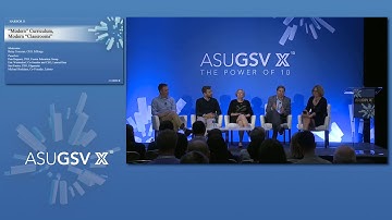 2019 ASU GSV Summit: Modern Curriculum, Modern Classrooms