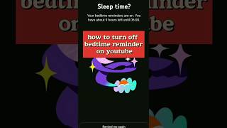 how to turn off bedtime reminder on youtube | how to turn off sleep reminder on youtube 2025 #shorts
