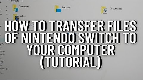 How to transfer files of Nintendo switch to your computer | Tutorial