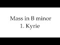 Mass in B minor - 1. Kyrie Counterpoint Analysis
