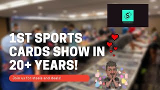 1st sports card show in 20+ years!