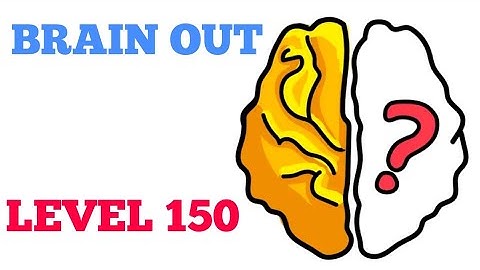 Brain out level 150 solution or Walkthrough