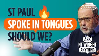 Are 'tongues' real? Should we all speak in tongues?