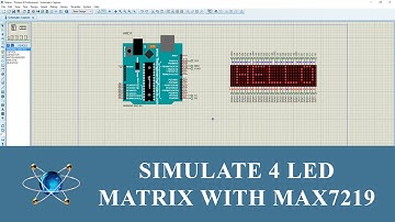 Four Display Text Scrolling Simulation using MAX7219 with Arduino | 4 LED Dot Matrix | Proteus 8