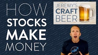 Learn to Invest - Broke to Buffett #3 - How Stocks Make Money