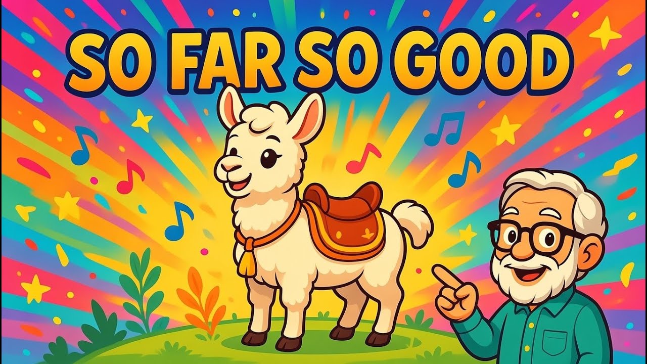 So Far So Good | Fun Idiom Song for Kids Learning English (#21)