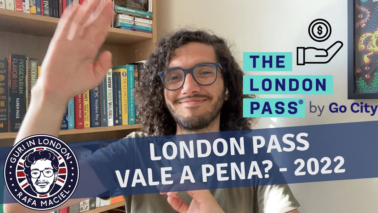 London Pass: vale a pena? [ATUALIZADO 2022]