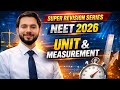 UNIT & MEASUREMENT - Part 01 🔹JEE SERIES FOR NEET | NEET 2026 | Best Revision