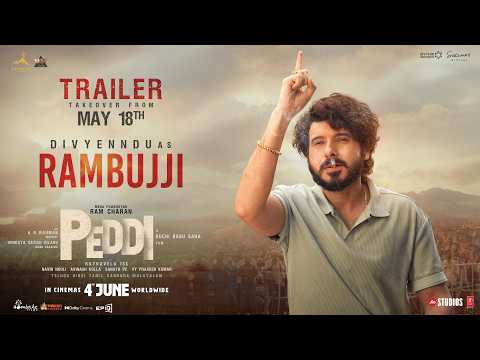 Say Hi to Rambujji 💥 | Peddi Trailer from May 18th | Ram Charan | Divyenndu | Buchi Babu Sana
