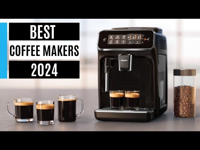 12 Best Coffee Makers 2023