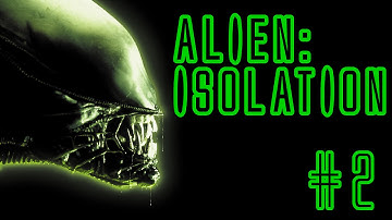 Alien: Isolation - Bald Axel: #2