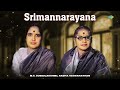 Srimannarayana  ms subbulakshmi radha viswanathan  carnatic music