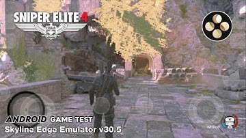Sniper Elite 4 (Switch) Skyline Edge Emulator Android v30.5 Game Test