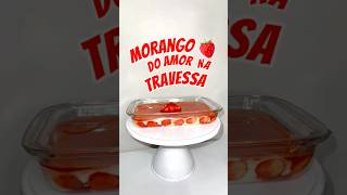 🎈 Morango do amor na travessa ! #morangodoamor 👉🏻 @dicasdothiui #dicas #dicasdothiui #thiuicosta