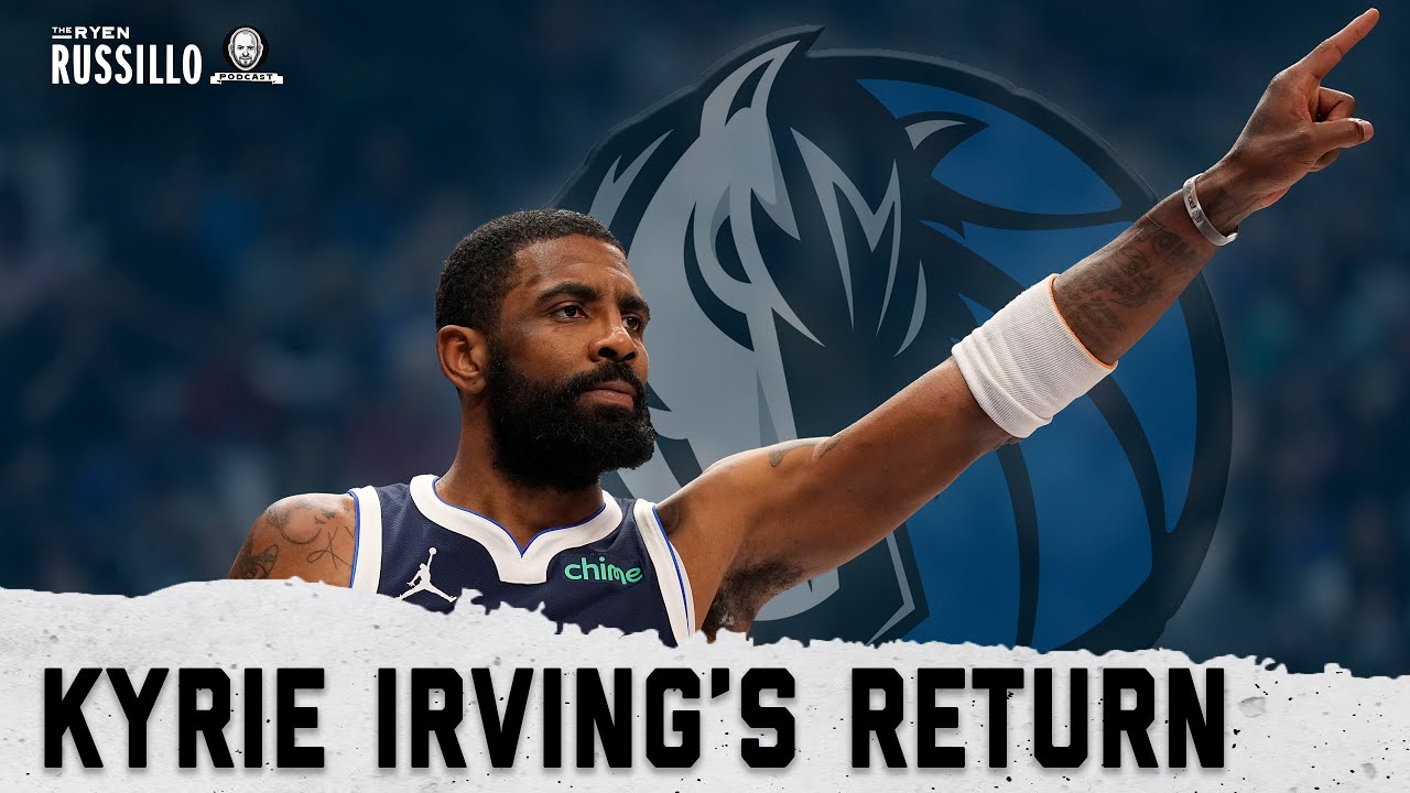 The Return of Kyrie Irving | The Ryen Russillo Podcast | The Ringer