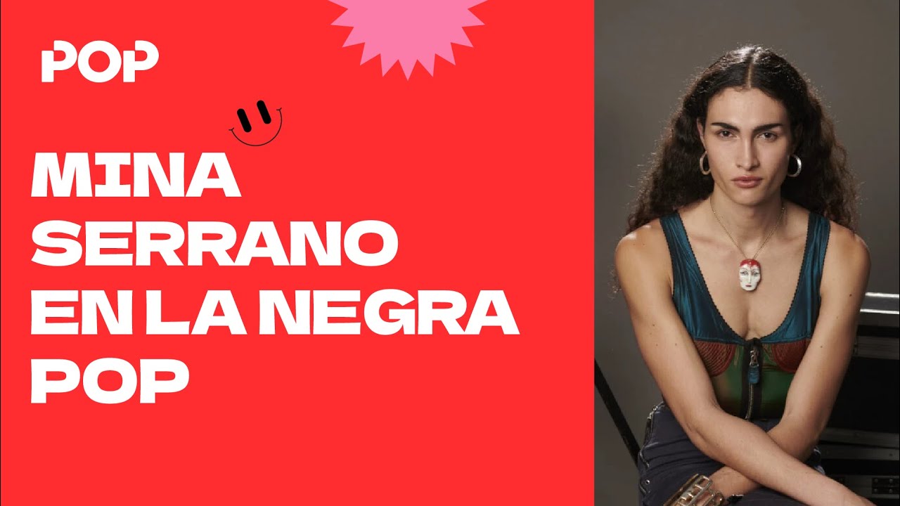 MINA SERRANO en #LaNegraPop | Protagonista de la nueva serie Cris Miró (ella).