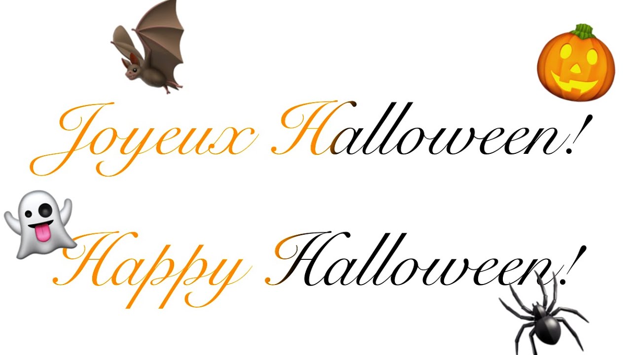 Happy Halloween Joyeux Halloween Youtube