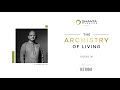 The archistry of living  episode 8