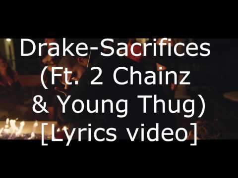 Drake - Sacrifices (Ft. 2 Chainz & Young Thug) [Lyric video]