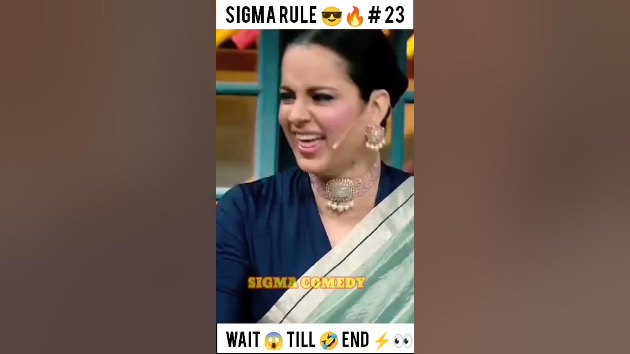 Sigma_rule%F0%9F%94%A5%F0%9F%98%8E%2323_Kangana_Ranawat_ko_Kapil_ki ...