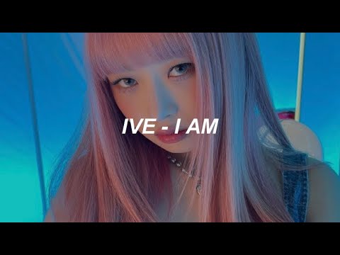 Ive - 'I Am' Easy Lyrics