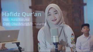 Hafidz Qur'an - Aura Nasywa Kuputuskan satu impian