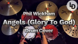 Download Lagu Angels (Glory To God) - Phil Wickham - Drum cover MP3