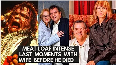 RIP Meat Loaf's Intense LAST MOMENTS With Wife Bef...