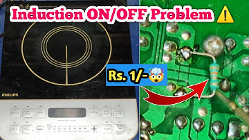 Philips Induction ON/OFF Problem ⚠️