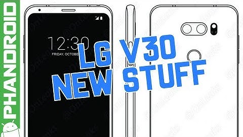 LG V30 new features revealed