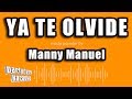 Descargar Manny Manuel - Ya Te Olvide (Versión Karaoke) - PARTY TYME KARAOKE EN ESPAÑOL Descargar Manny Manuel - Ya Te Olvide (Versión Karaoke) - PARTY TYME KARAOKE EN ESPAÑOL