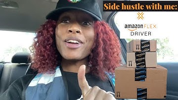 Amazon Flex Driver Review / Legit Side Hustle Idea: Amazon Flex with Me + How Much I Made