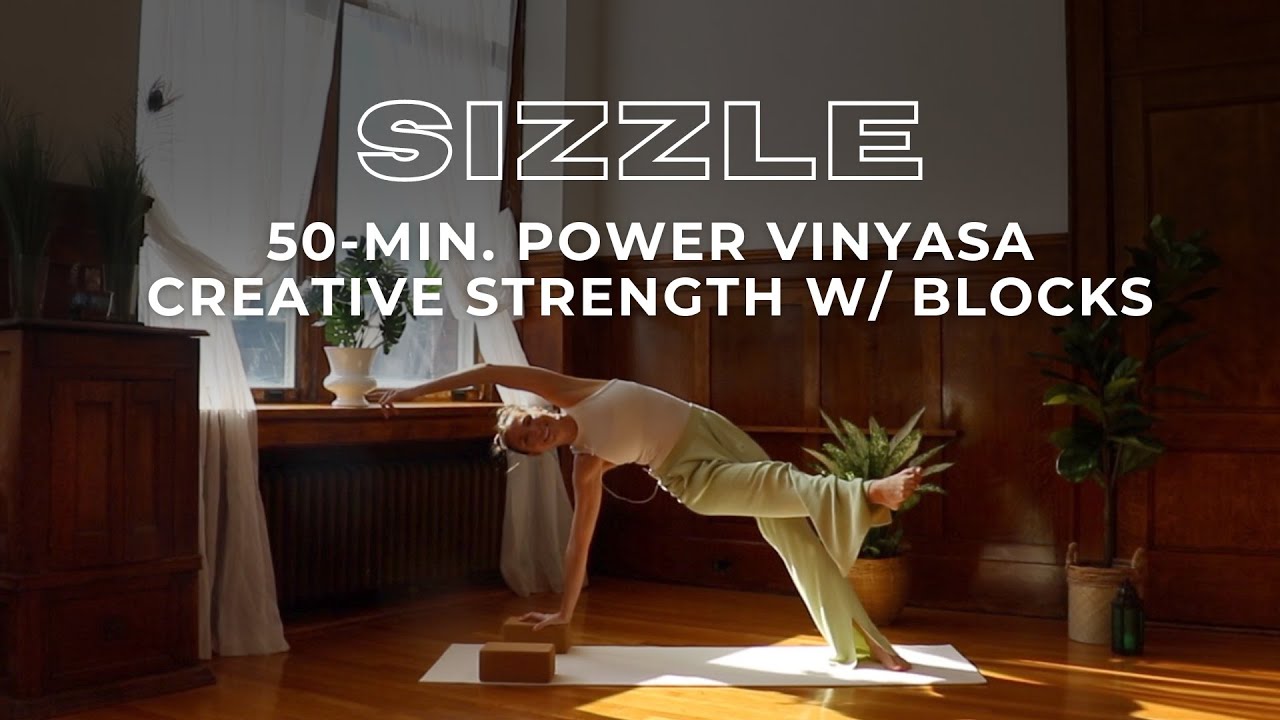 50-Min. Yoga | Creative Power Vinyasa Flow. Challenging Strength Building w/ Blocks