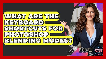 What Are The Keyboard Shortcuts For Photoshop Blending Modes? - Graphic Design Nerd