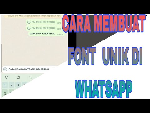 Cara Membuat Huruf Tebal Pada Wa