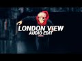 London view  tpl bm otp edit audio