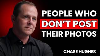 Psychology of People Who Never Post Their Photos on Social Media | Chase Hughes Psychology