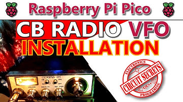 Cobra 21 CB Radio VFO install RPI2040 (DDS VFO cb radio mods extra channels)