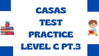 CASAS Test Practice Level C PT.3