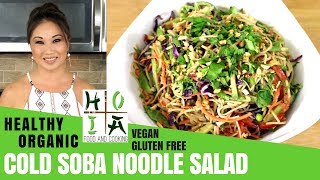 How To Make Healthy Organic Cold Soba Noodles W Peanut Dressing Recipe Diane Yang Kirk Ep 25