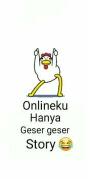 Onlineku hanya geser story