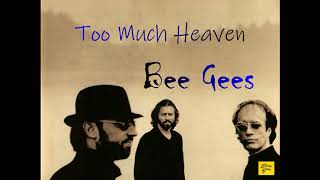 Bee Gees - Too Much Heaven [ HQ - FLAC ]