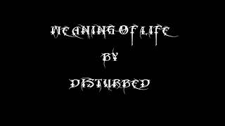 Meaning of Life - Disturbed Karaoke
