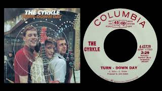 The Cyrkle - Turn-Down Day (1966)